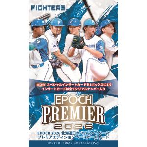 ◆予約◆EPOCH 2026 北海道日本ハムファイターズ PREMIER EDITION ベースボー...