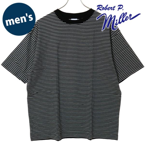 ロバートピーミラー Robert P. Miller USAコットンTシャツ 135C SS25 U...