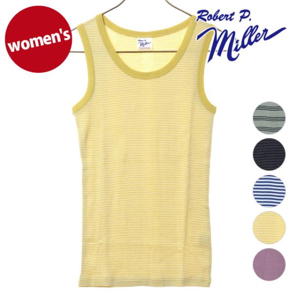ロバートピーミラー Robert P. Miller パネルリブド タンクトップ 808C SS25...
