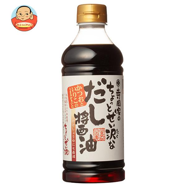 寺岡有機醸造 寺岡家のちょっとぜい沢なだし醤油 500mlペットボトル×12本入｜ 送料別