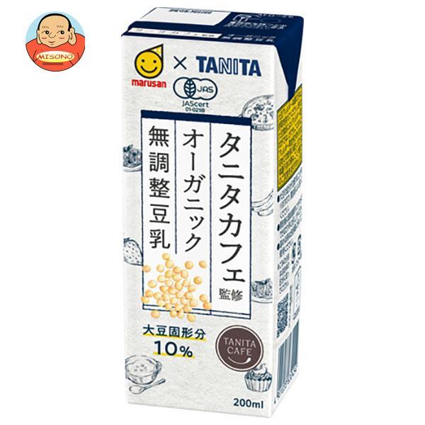 マルサンアイ タニタカフェ監修 オーガニック 無調整豆乳 200ml紙パック×24本入