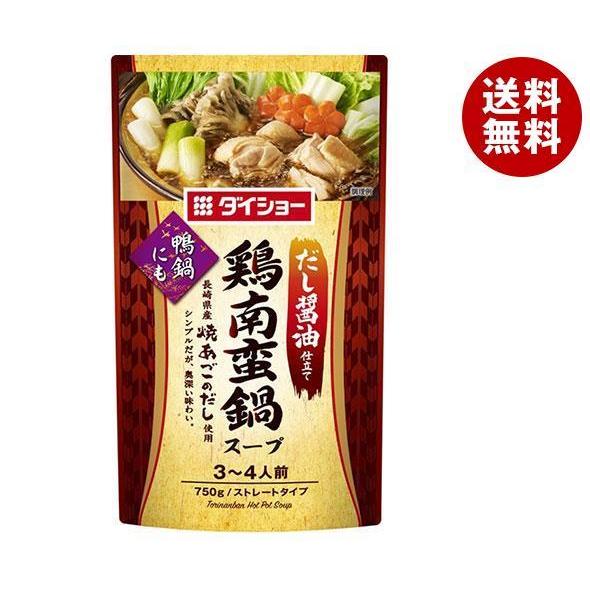 ダイショー 鶏南蛮鍋スープ 750g×10袋入｜ 送料無料 鍋スープ 調味料 鶏なんばん なべ