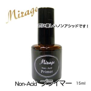 ミラージュ　ノンアシッドプライマー15ml｜missmirage