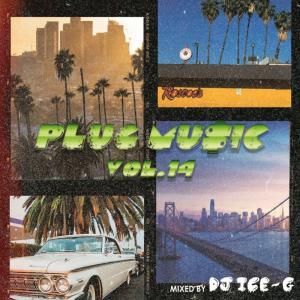 ウエストコースト ヒップホップ R&B 西海岸 2021 新譜 洋楽CD MixCD Plug Mu$ic Vol.14 / DJ Ice-g[M便 2/12]｜mixcd24