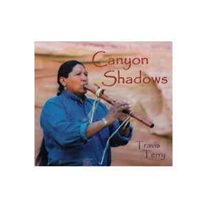 [インディアンフルート CD] Canyon Shadows / Travis Terry｜miyaji-onlineshop