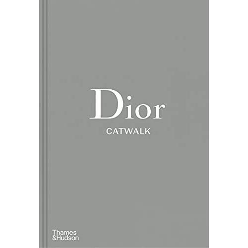 Dior Catwalk: The Complete Collections