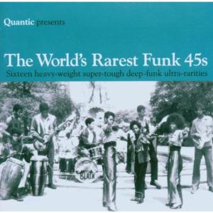 Quantic Presents The World&apos;s Rarest Funk 45s Vol.1