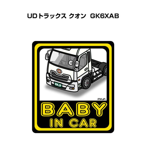 MKJP BABY IN CARステッカー 2枚入り 外車 UDトラックス クオン GK6XAB ゆ...