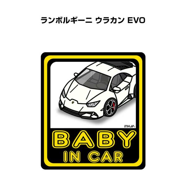 MKJP BABY IN CARステッカー 2枚入り 外車 ランボルギーニ ウラカン EVO ゆうメ...