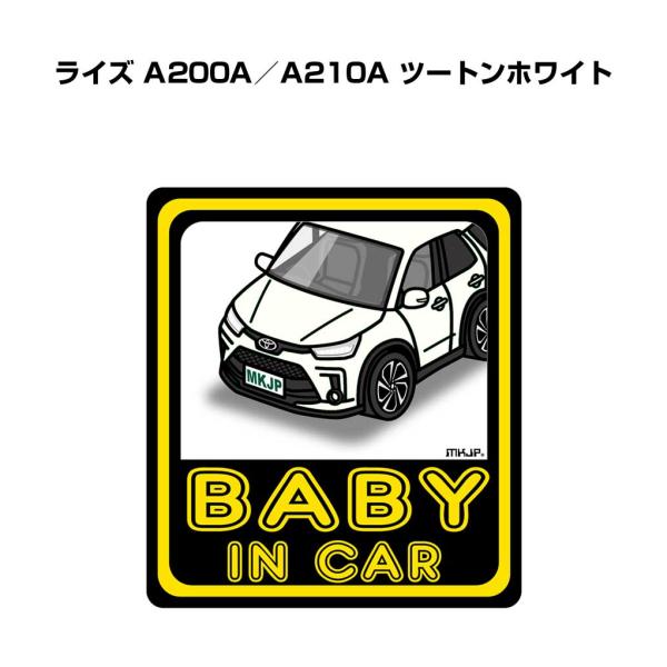 MKJP BABY IN CARステッカー 2枚入り トヨタ ライズ A200A／A210A ツート...