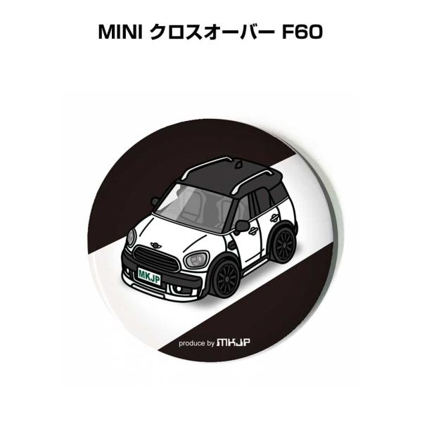 缶バッジ キーホルダー 丸型 31mm 54mm 車 車好き MINI クロスオーバー F60  ゆ...