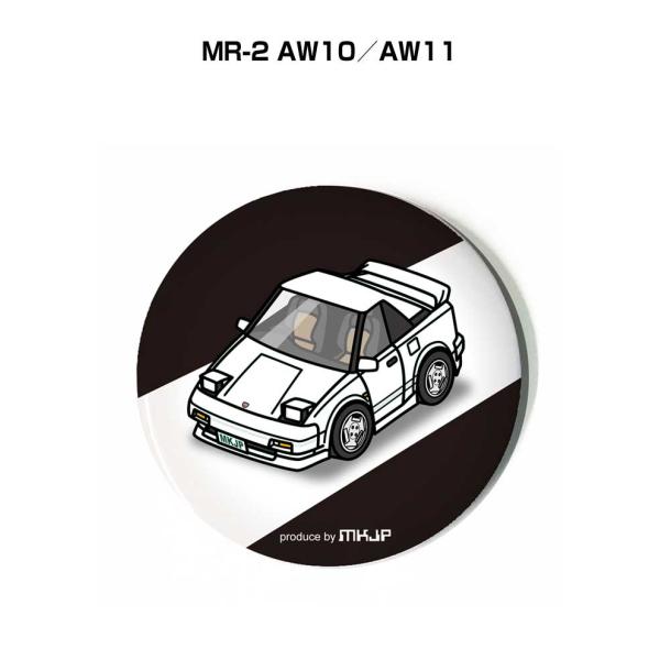 缶バッジ キーホルダー 丸型 31mm 54mm 車 車好き MR-2 AW10／AW11  ゆうパ...