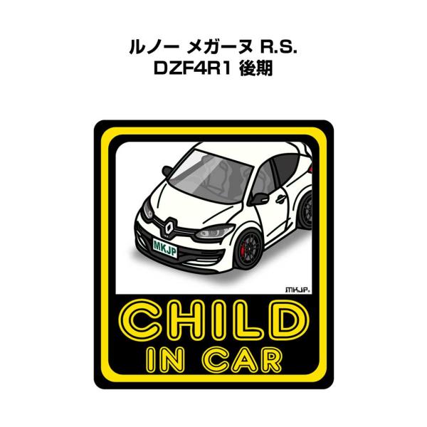 MKJP CHILD IN CARステッカー 2枚入り 外車 ルノー メガーヌ R.S. DZF4R...