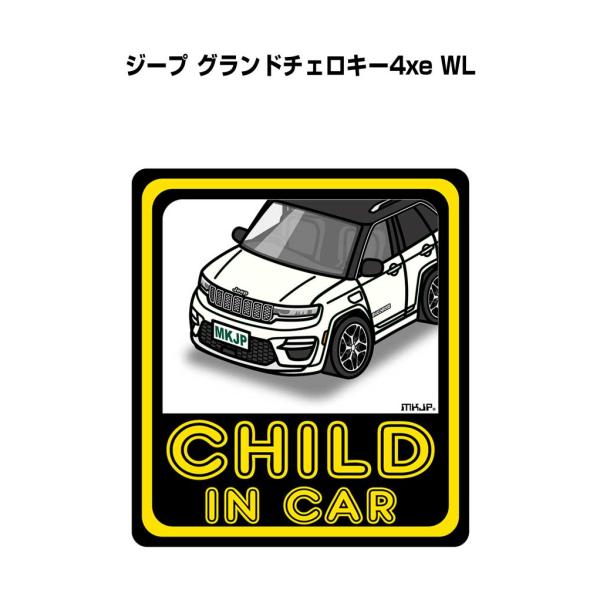 MKJP CHILD IN CARステッカー 2枚入り 外車 ジープ グランドチェロキー4xe WL...
