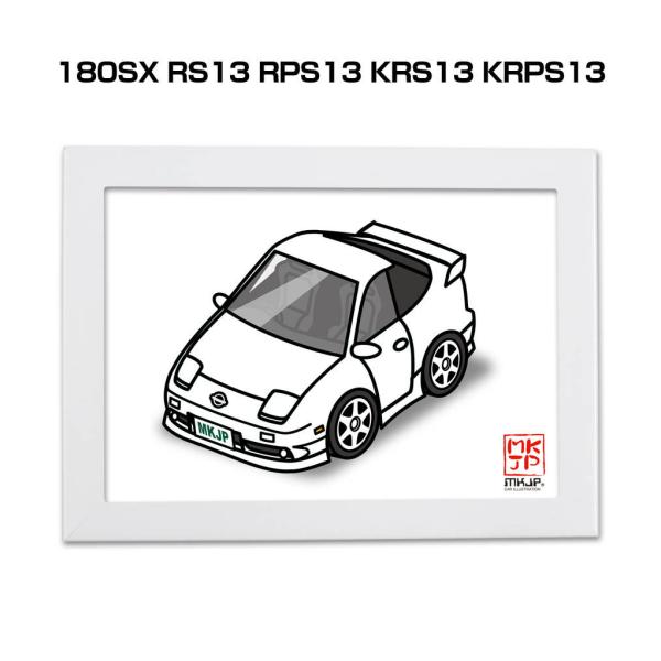 MKJP イラストA5 フレーム付き ニッサン 180SX RS13 RPS13 KRS13 KRP...