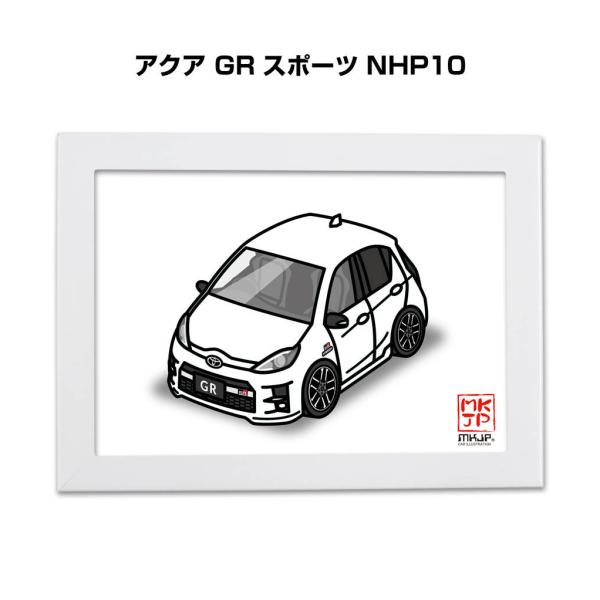 MKJP イラストA5 フレーム付き トヨタ アクア GR スポーツ NHP10 ゆうメール送料無料