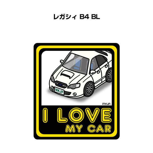 MKJP I LOVE MY CARステッカー 2枚入り スバル レガシィ B4 BL ゆうメール送...