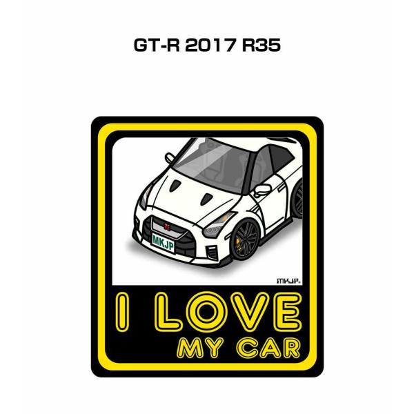 MKJP I LOVE MY CARステッカー 2枚入り ニッサン GT-R 2017 R35  ゆ...