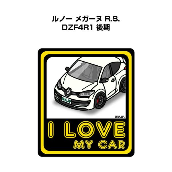 MKJP I LOVE MY CARステッカー 2枚入り 外車 ルノー メガーヌ R.S. DZF4...