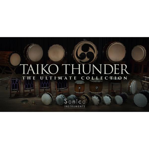 Sonica Instruments/TAIKO THUNDER: The Ultimate Col...