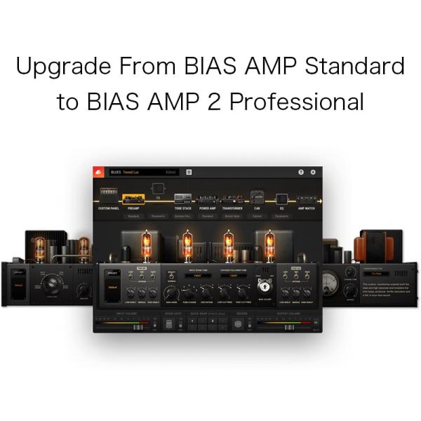 Positive Grid/Upgrade From BIAS AMP Standard to BI...