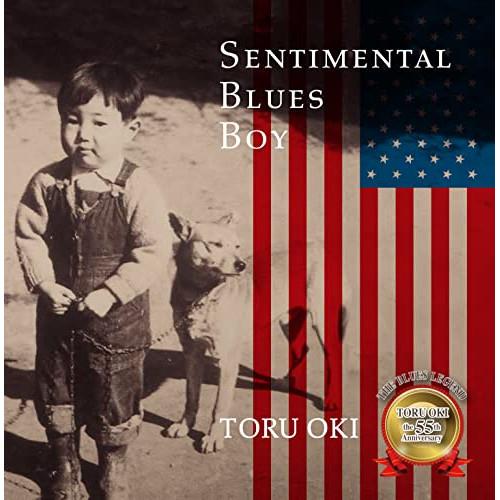 【取寄商品】CD/大木トオル/Sentimental Blues Boy