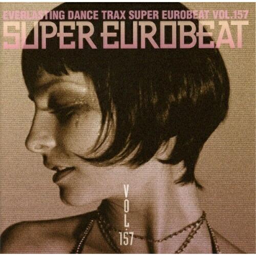 CD/オムニバス/スーパー・ユーロビート VOL.157【Pアップ