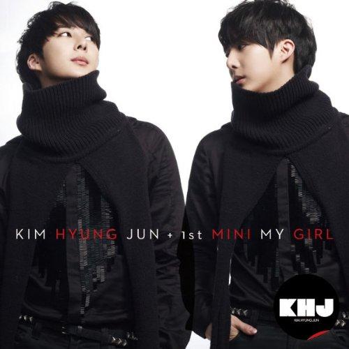 CD/キム・ヒョンジュン/1st MINI MY GIRL -Japan Edition- (ジャケ...