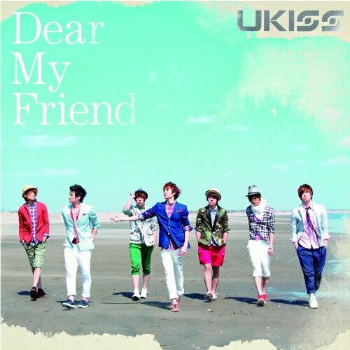 CD/UKISS/Dear My Friend (ジャケットB) (初回生産限定盤)
