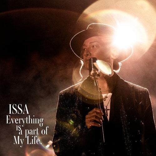 ▼CD/ISSA/Everything is a part of My Life. (CD+DVD)