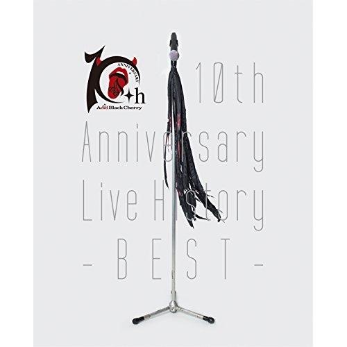 BD/Acid Black Cherry/10th Anniversary Live History...