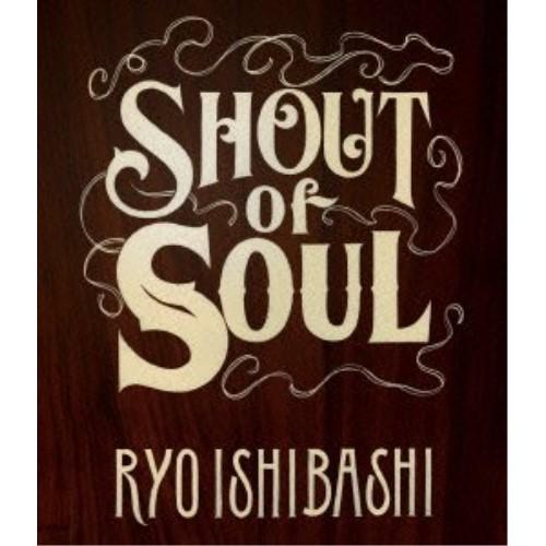BD/石橋凌/SHOUT of SOUL(Blu-ray)【Pアップ