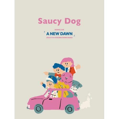 BD/Saucy Dog/Saucy Dog DOME LIVE 2026 「A NEW DAWN」...