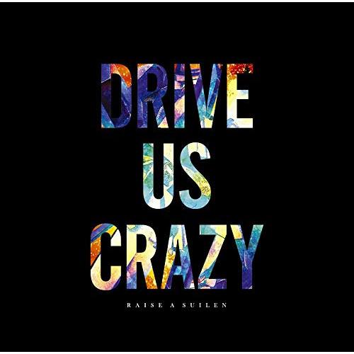 【取寄商品】CD/RAISE A SUILEN/DRIVE US CRAZY (CD+Blu-ray...