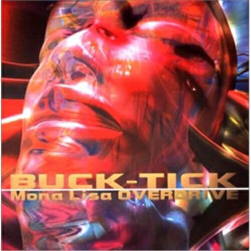 CD/BUCK-TICK/Mona Lisa OVERDRIVE