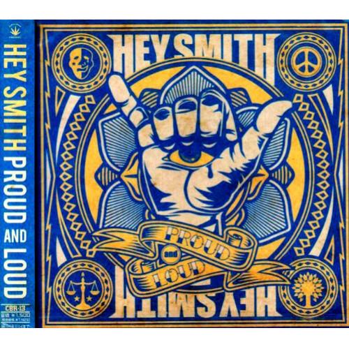 【取寄商品】CD/HEY-SMITH/Proud and Loud