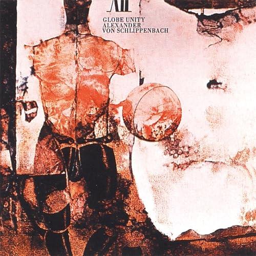 CD/アレクサンダー・フォン・シュリッペンバッハ/グローブ・ユニティ (解説付)