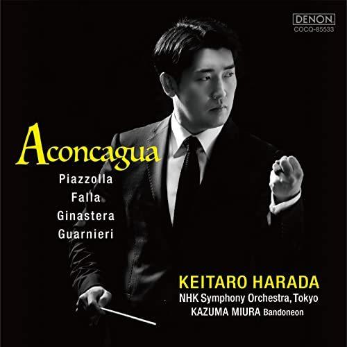 CD/原田慶太楼 NHK交響楽団/Aconcagua - Piazzolla, Falla, Gin...