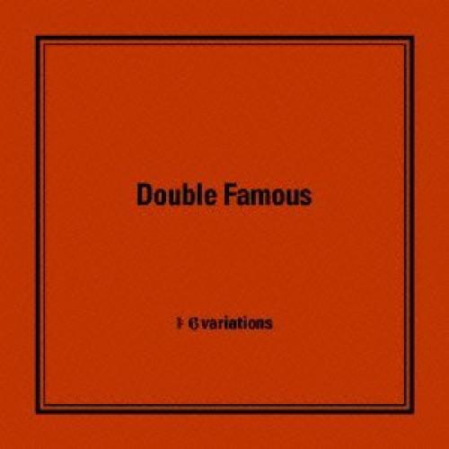 CD/Double Famous/6variations【Pアップ】