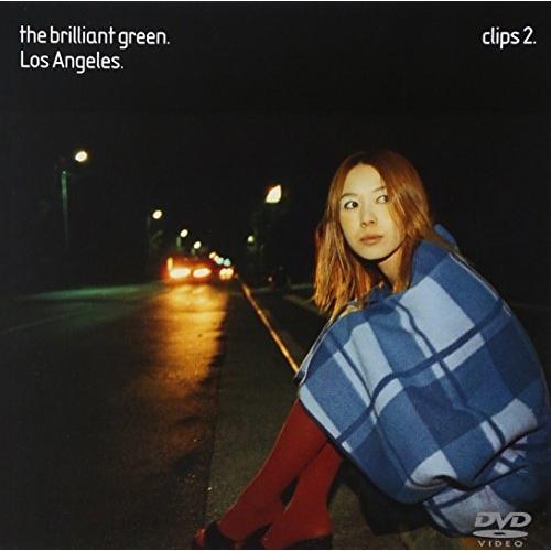 DVD/the brilliant green/Los Angeles clips 2