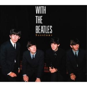 【取寄商品】CD/THE BEATLES/WITH THE BEATLES Sessions (ライナーノーツ)｜monoichi