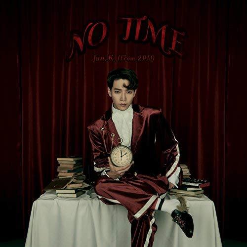 CD/Jun.K(From 2PM)/NO TIME (初回生産限定盤B)