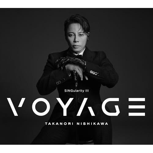 CD/西川貴教/SINGularity III -VOYAGE- (CD+DVD) (初回生産限定盤...