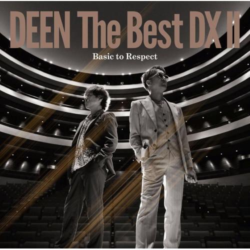 CD/DEEN/DEEN The Best DX II 〜Basic to Respect〜 (通常...