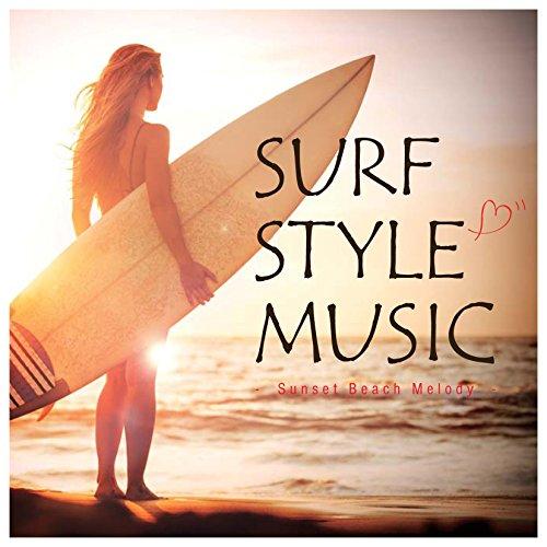 【取寄商品】CD/オムニバス/SURF STYLE MUSIC -SUNSET BEACH MELO...