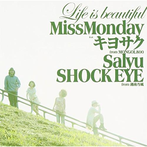 CD/Miss Monday/Life is beautiful feat.キヨサク from MO...