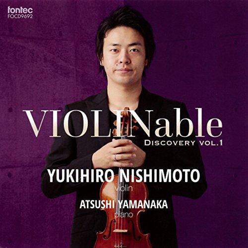 CD/西本幸弘/VIOLINable ディスカバリー vol.1 (ライナーノーツ)