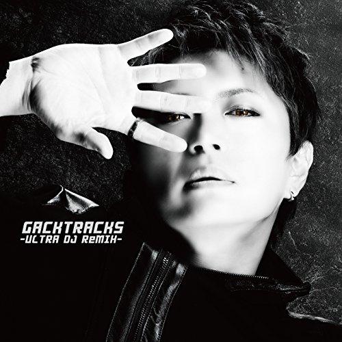CD/GACKT/GACKTRACKS  -ULTRA DJ ReMIX-【Pアップ