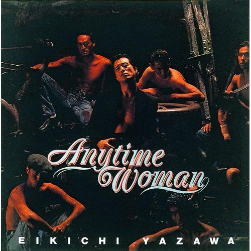 【取寄商品】CD/矢沢永吉/Anytime Woman (紙ジャケット)