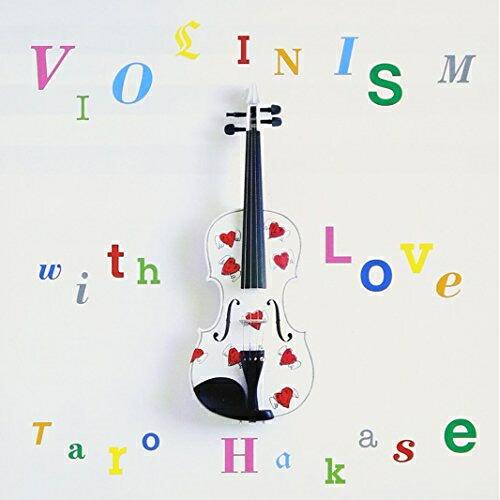 CD/葉加瀬太郎/VIOLINISM with Love【Pアップ